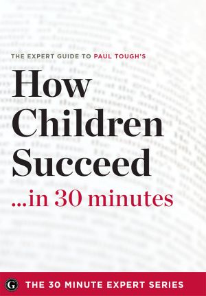 [30 Minutes 01] • How Children Succeed in 30 Minutes